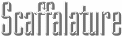 SCAFFALATURE